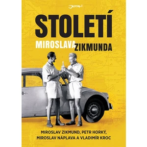 Století Miroslava Zikmunda - Miroslav Zikmund