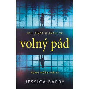 Volný pád - Jessica Barry