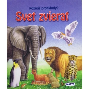 Svet zvierat -- Poznáš protiklady? - Reichstädterová Daniela