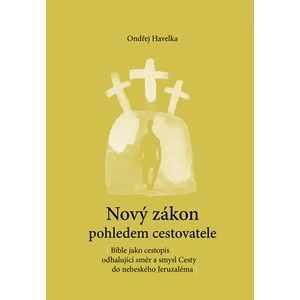 Nový zákon pohledem cestovatele - Ondřej Havelka