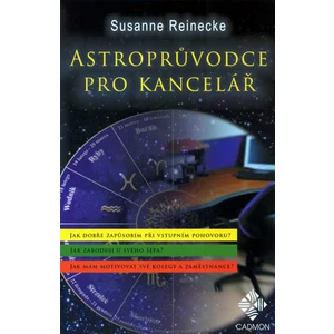 Astroprůvodce pro kancelář - Reinecke Susanne