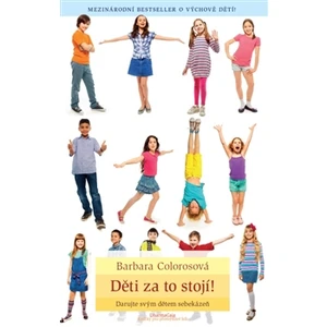 Děti za to stojí! - Colorosová Barbara