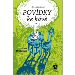 Povídky ke kávě IV. - Hana Hrabáková