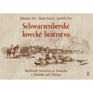 Schwarzenberské lovecké bratrstvo - Václav Rameš, Bohuslav Petr, Jindřich Petr