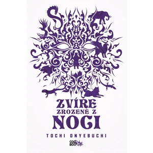 Zvíře zrozené z noci - Tochi Onyebuchi