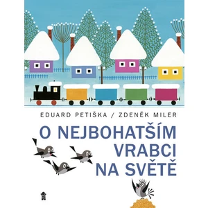 O nejbohatším vrabci na světě - Miler Zdeněk, Petiška Eduard