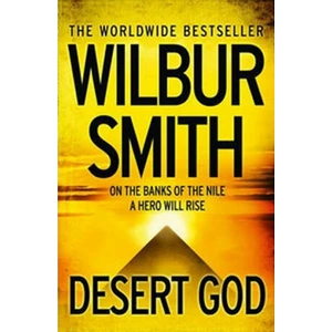 Desert God - Wilbur Smith