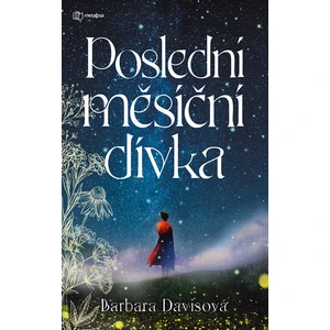 Poslední měsíční dívka, Davisová Barbara