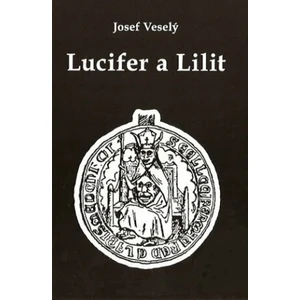 Lucifer a Lilit - Josef Veselý