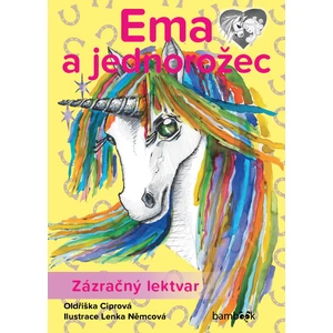 Ema a jednorožec - Zázračný lektvar, Ciprová Oldřiška