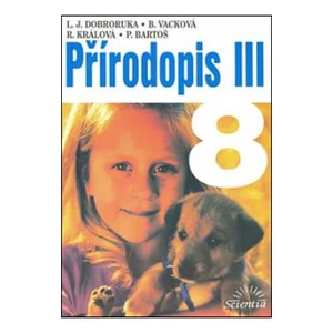 Přírodopis III pro 8. ročník -- Přírodopis III pro 8.r.ZŚ