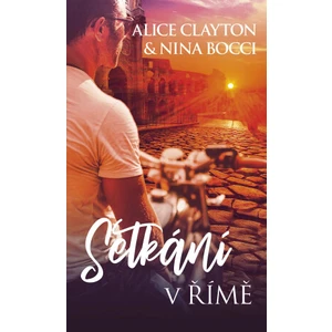 Setkání v Římě - Alice Claytonová, Bocci Nina