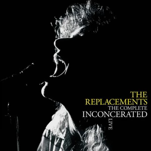 The Replacements The Complete Inconcerated Live (RSD) (3 LP)