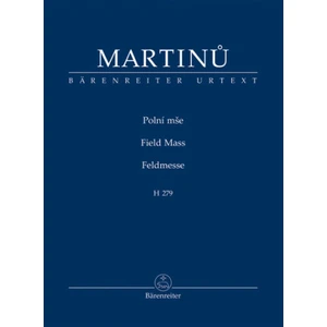 Polní mše - Bohuslav Martinů