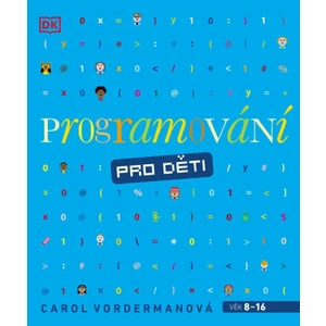 Programování pro děti - Carol Vordermanová