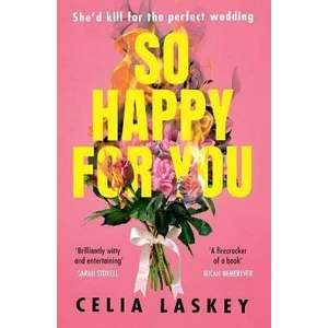 So Happy For You - Celia Laskey