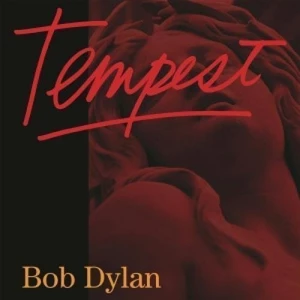 Bob Dylan Tempest (3 LP) Limitált kiadás