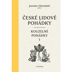 České lidové pohádky - Jaroslav Otčenášek
