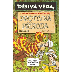 Děsivá věda - Protivná příroda - Arnold Nick