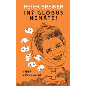 Iný glóbus nemáte? - Peter Breiner