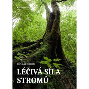 Léčivá síla stromů, Apostolaki Pavla