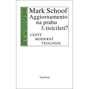 Aggiornamento na prahu 3. tisíciletí - Schoof Mark