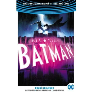 All-Star Batman 3 - První spojenec - Scott Snyder