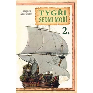 Tygři sedmi moří 2. - Jacques Marseille