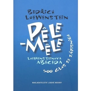 Pele-Mele: Loewensteinova abeceda - Bedřich Loewenstein