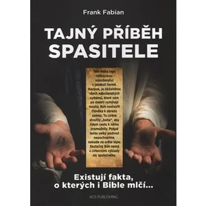 Tajný příběh Spasitele - Frank Fabian