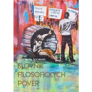 Slovník filosofických pověr - Józef Maria Bochenski