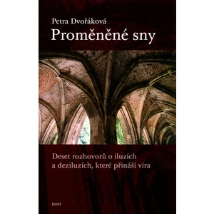 Proměněné sny - Petra Dvořáková