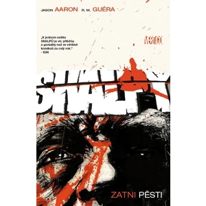 Skalpy 9 - Zatnout pěsti - Aaron Jason