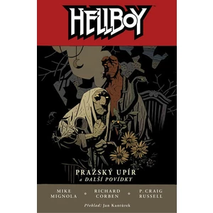 Hellboy Pražský upír - Mike Mignola