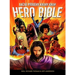 Hero Bible - Siku, Richard Thomas, Jeff Anderson