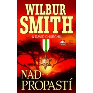 Nad propastí - Wilbur Smith