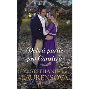 Dobrá partie pro Cynstera - Stephanie Laurensová