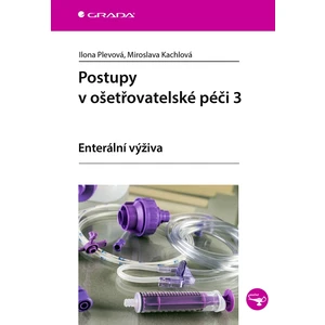 Postupy v ošetřovatelské péči 3, Plevová Ilona