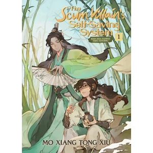 The Scum Villain´s Self-Saving System 1: Ren Zha Fanpai Zijiu Xitong - Mo Xiang Tong Xiu