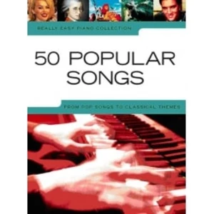 Music Sales Really Easy Piano: 50 Popular Songs Noty