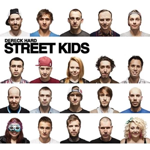 Street Kids - Hard Dereck