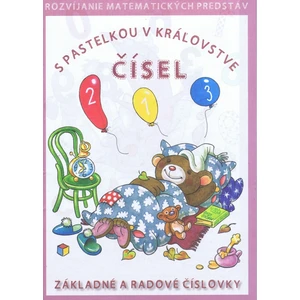 S pastelkou v kráľovstve čísel -- Základné a radové číslovky