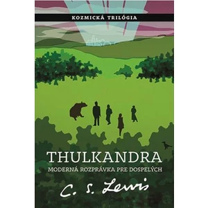 Thulkandra - C.S. Lewis