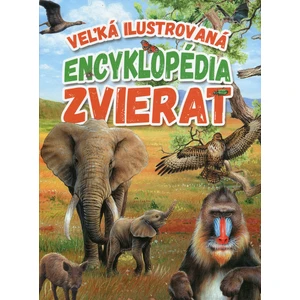 Veľká ilustrovaná encyklopédia zvierat