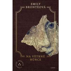 Na Větrné hůrce - Emily Brontëová