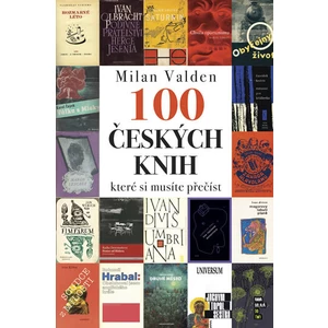 100 českých knih, které si musíte přečíst - Valden Milan