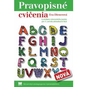 Pravopisné cvičenia k učebnici slovenského jazyka pre 3.ročník základných škôl - Eva Dienerová