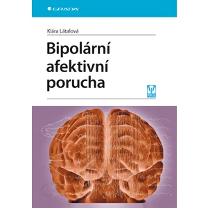 Bipolární afektivní porucha, Látalová Klára