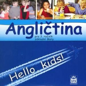 Angličtina pro 3.ročník základní školy -- Hello, kids! [CD]