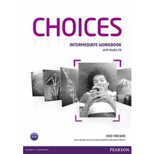 Choices Intermediate Workbook w/ Audio CD Pack - Rod Fricker